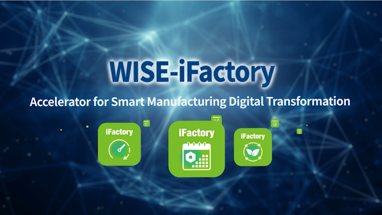 WISE-iFactory | Accelerator for Smart Manufacturing Digital Transformation